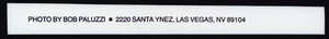 "Photo by Bob Paluzzi - 2220 Santa Ynez, Las Vegas, NV 89104" textual overlay